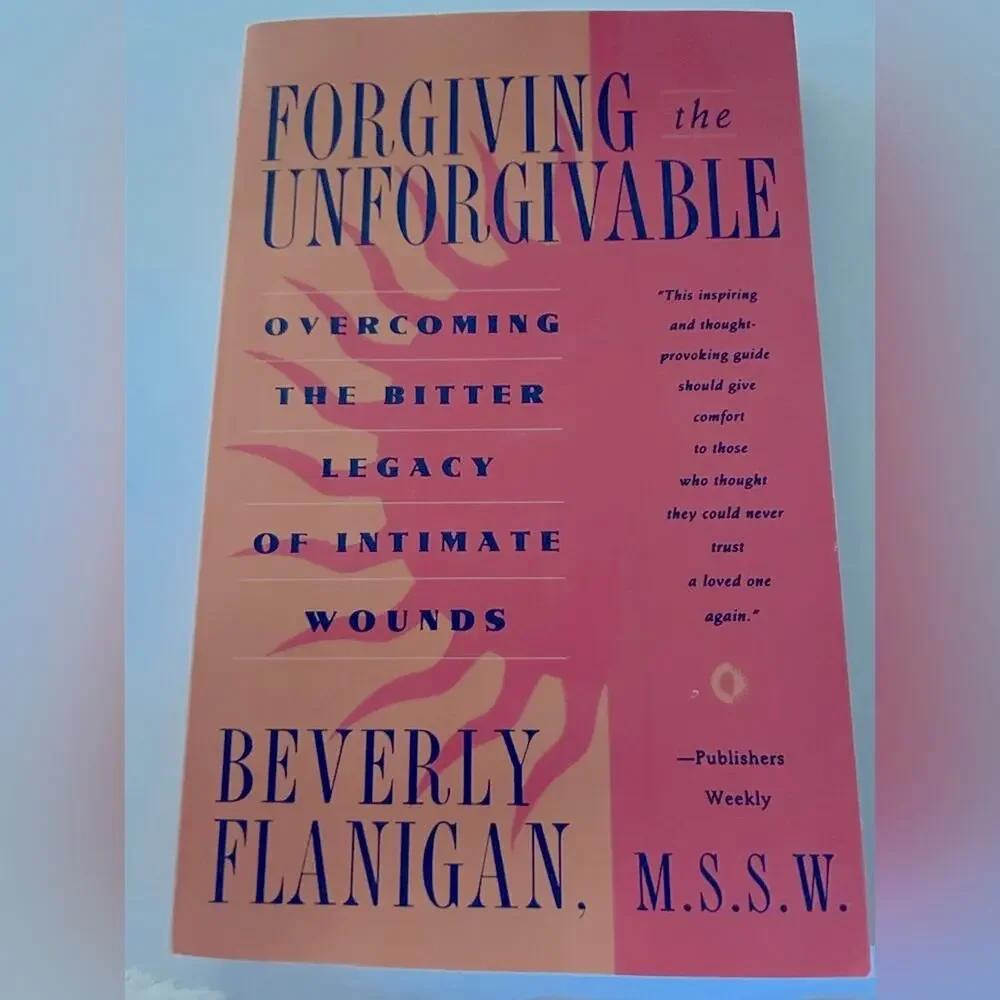 Forgiving the Unforgivable book by Beverly Flanigan